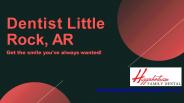 Family Dentist Little Rock AR