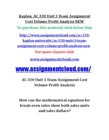 AC 330 Unit 3 Team Assignment Cost Volume Profit Analysis NEW