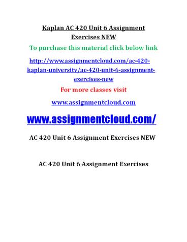 AC 420 Unit 6 Assignment Exercises NEW