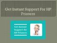 Get Instant Support for HP Printers PowerPoint PPT Presentation