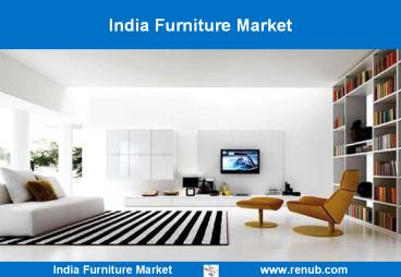 India Furniture Market Outlook