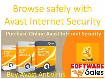 Browse safely with Avast Internet Security