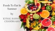Foods To Eat In Summer (1)