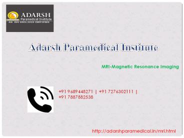 MRI courses in pune,Maharashtra|diploma MRI  courses in pune|Adarsh institute