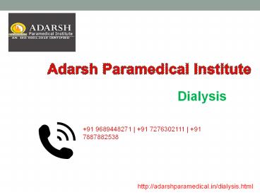 DIALYSIS courses in pune,bhosari,deccan,hadapsar,Maharashtra.