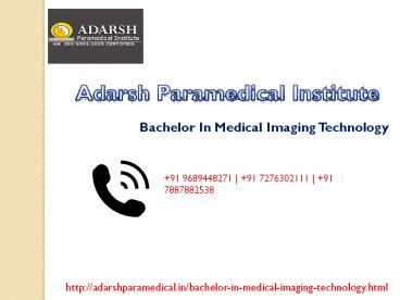 bachelor in medical imaging technology course in pune,bhosari,deccan,hadapsar,Maharashtra.