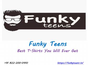 T-Shirt Brand in India-Funky Teens