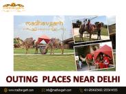 Discover Outing Places near Delhi