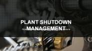 Plant shutdown management