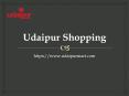 Udaipur Shopping PowerPoint PPT Presentation