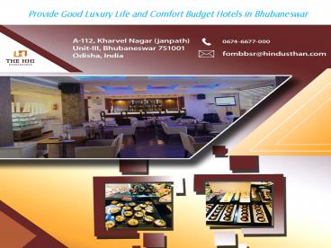Provide Good Luxury Life and Comfort Budget Hotels in Bhubaneswar