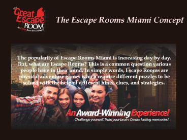The Escape Rooms Miami Concept
