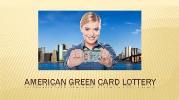 American Green Card Lottery
