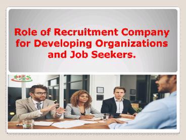 The function of Recruitment Company for Job Seekers