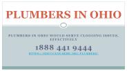 Plumbers in Ohio would Serve Clogging Issues, Effectively