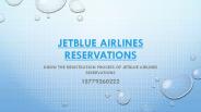 Know the Registration process of JetBlue Airlines Reservations