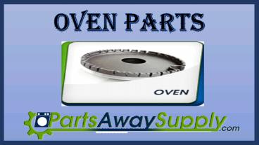 Oven parts