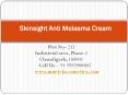 Murtela Skinsight Anti Melasma Cream PowerPoint PPT Presentation