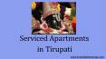 Serviced Apartments In Tirupati PowerPoint PPT Presentation