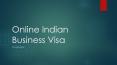 E-Business Visa India PowerPoint PPT Presentation