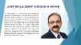 Shoulder replacement Surgeon in Indore | hip replacement Surgeon in indore (2) PowerPoint PPT Presentation