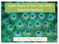Open Doors of Your Fate With Peacock Feathers PowerPoint PPT Presentation