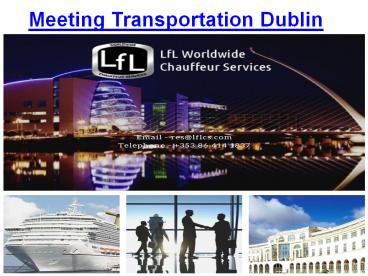 Meeting Transportation Dublin