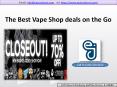 The Best Vape Shop deals on the Go PowerPoint PPT Presentation