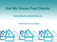 Sell My House Fast Desoto - www.sellmyhousefastdallas.org PowerPoint PPT Presentation