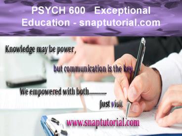 PSYCH 600   Exceptional Education - snaptutorial.com