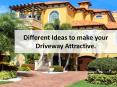 10 Tips That Make Your Driveway 10 Times More Attractive PowerPoint PPT Presentation