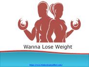 Wanna Lose Weight PPT