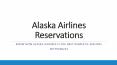 Know How Alaska Airlines is the best Domestic Airlines PowerPoint PPT Presentation