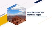 Grand Canyon Tour From Las Vegas