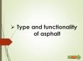 Types and functionality of Asphalt PowerPoint PPT Presentation