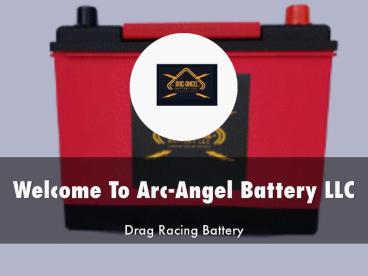Information Presentation Of ARC-ANGEL BATTERY LLC