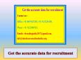 Get the accurate data for recruitment PowerPoint PPT Presentation