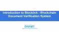 Introduction to Blocktick - Blockchain Document Verification System PowerPoint PPT Presentation