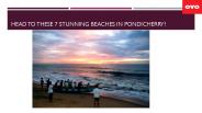 HEAD TO THESE 7 STUNNING BEACHES IN PONDICHERRY!