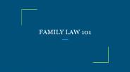 FAMILY LAW 101
