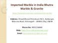Imported Marble in India Bhutra Marble & Granite PowerPoint PPT Presentation