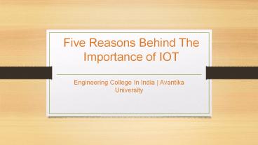 Importance of IoT - Avantika University presentation | free to download