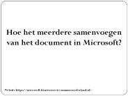 Hoe het meerdere samenvoegen van het document in Microsoft?