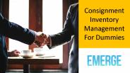 Consignment Inventory Management For Dummies