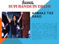 Sufi Bands in Delhi | Best | Top 10 Best Sufi Bands in Delhi PowerPoint PPT Presentation