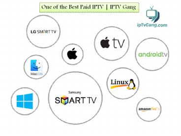 One of the Best Paid IPTV | IPTV Gang