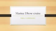 MARINA DHOW CRUISE, DUBAI