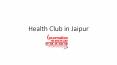 Health club in jaipur PowerPoint PPT Presentation