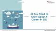 All You Need To Know About A Career In SQL PowerPoint PPT Presentation