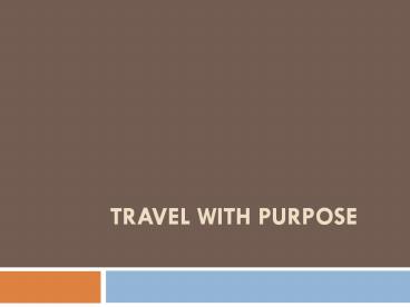 Travel With Purpose